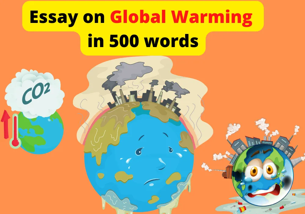 Essay on Global Warming in 500 words
