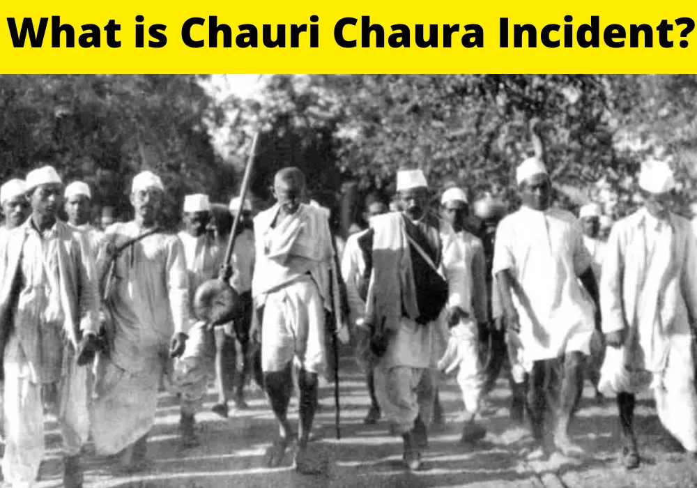What is Chauri Chaura Incident?
