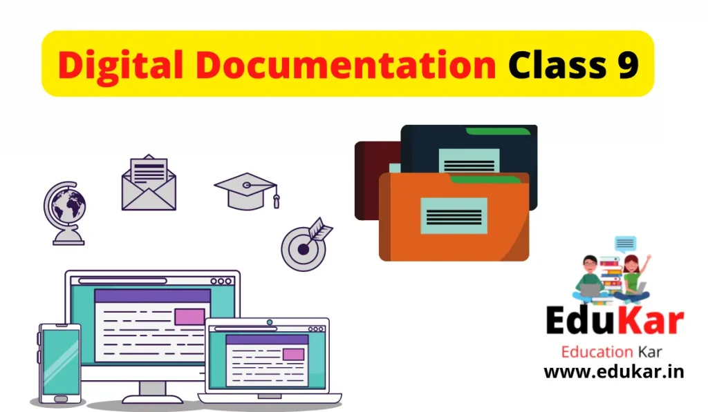Digital Documentation Class 9 [Questions Answers & MCQ]