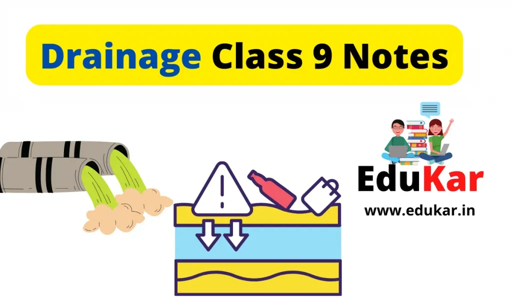 Drainage Class 9 Notes