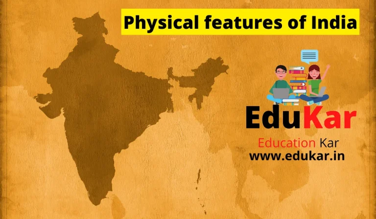 Physical features of India class 9 notes