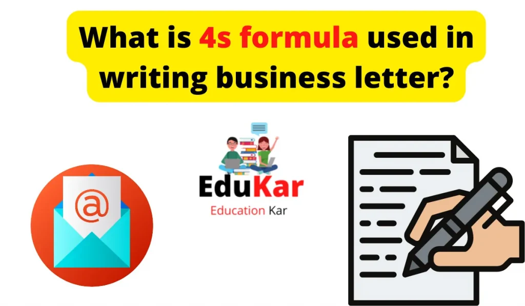 What is 4 s formula used in writing business letter
