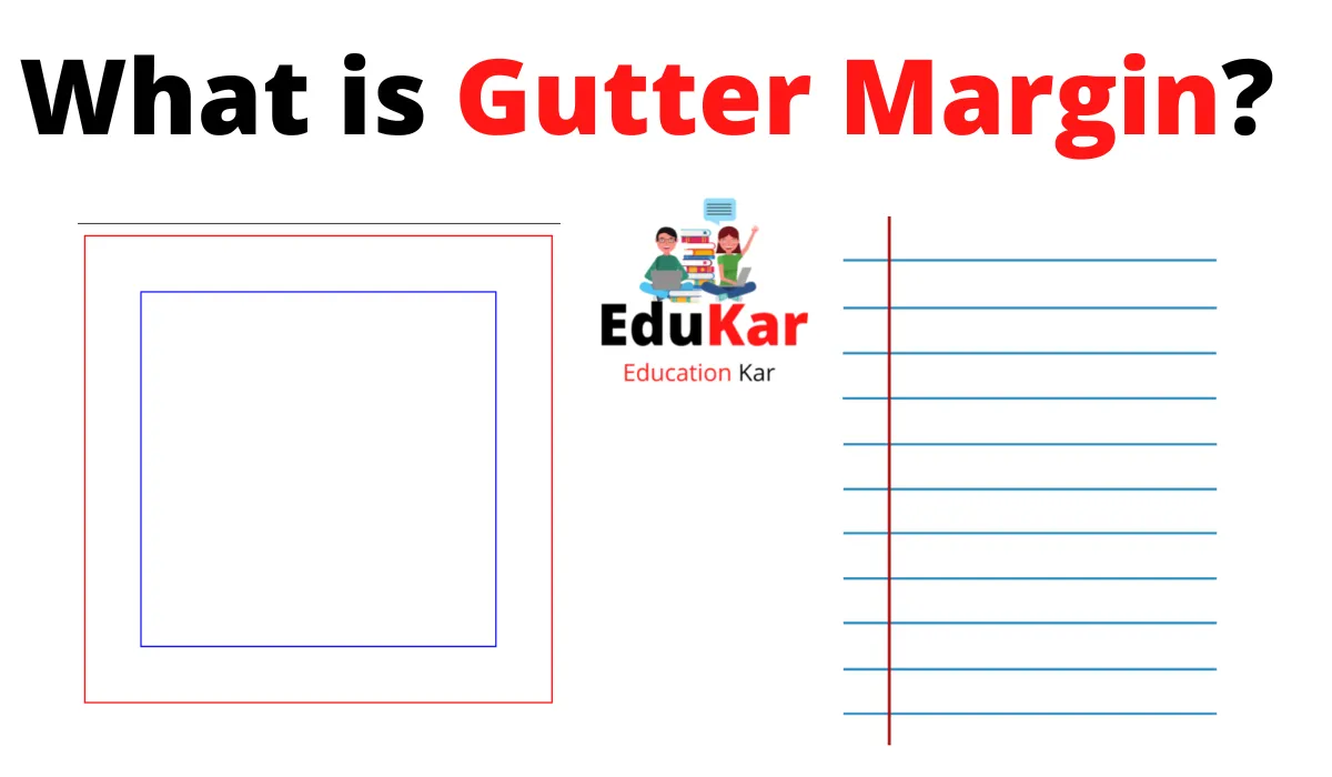 What is Gutter Margin?