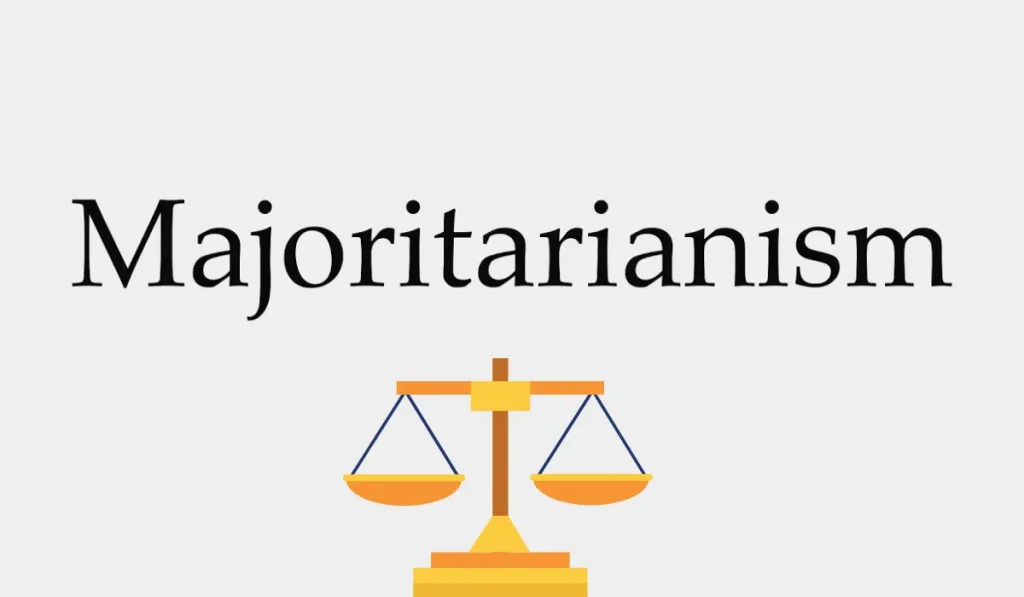 What is Majoritarianism