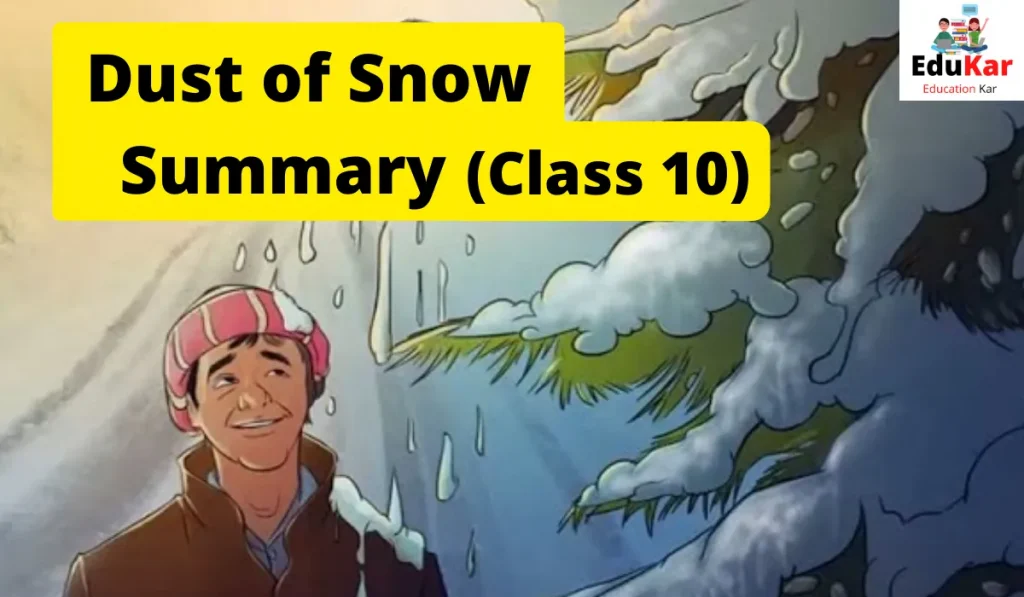 Dust Of Snow Summary (Class 10) By Robert Lee Frost