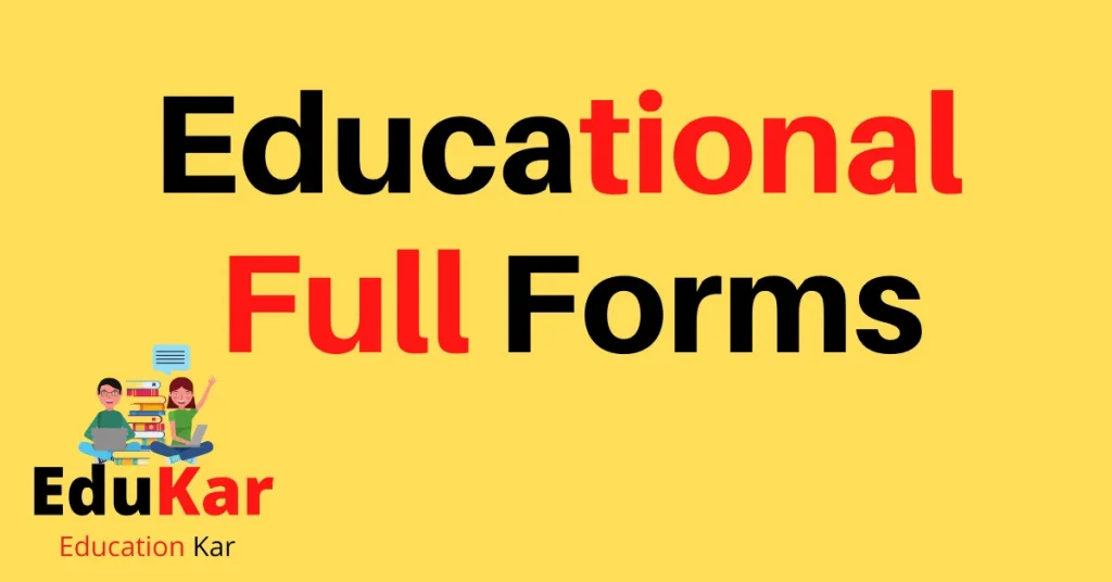 Educational Full Forms
