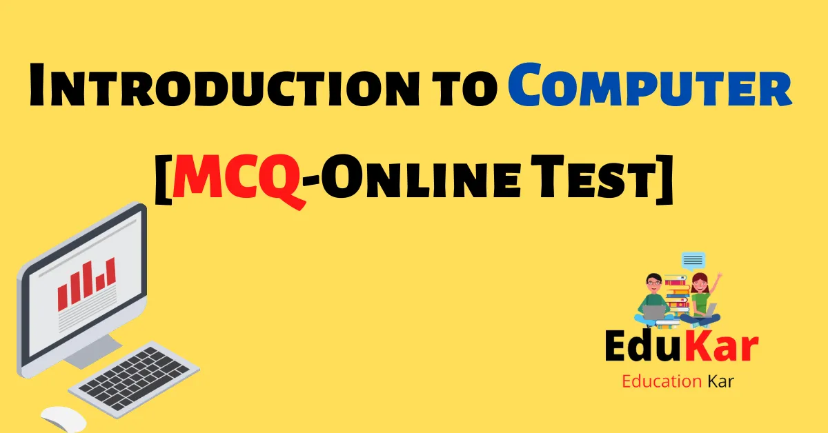 [MCQ] Introduction to Computer Online Test