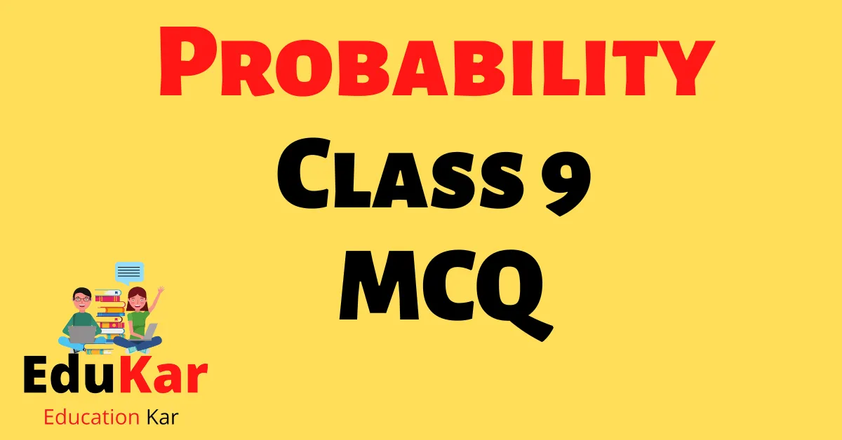 Probability Class 9 MCQ