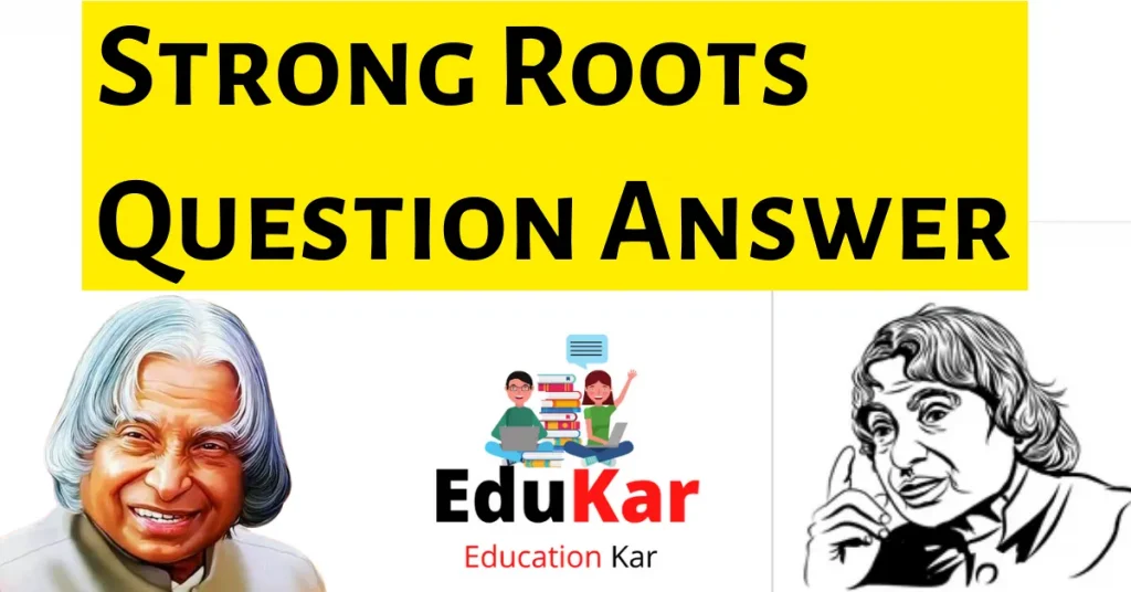 Strong Roots Question Answer