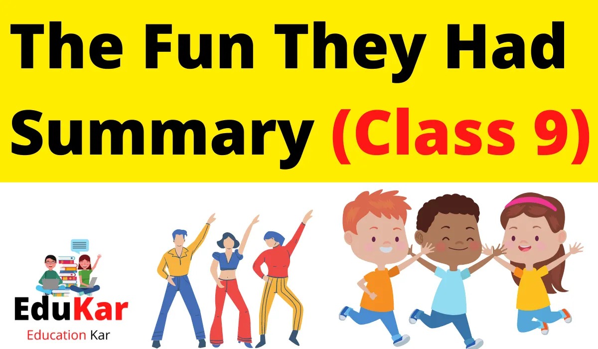 The Fun They Had Summary (CBSE Class 9) By Isaac Asimov