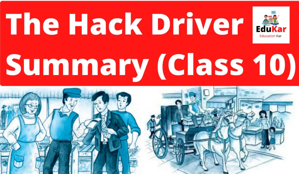The Hack Driver Summary (Class 10) By Sinclair Lewis