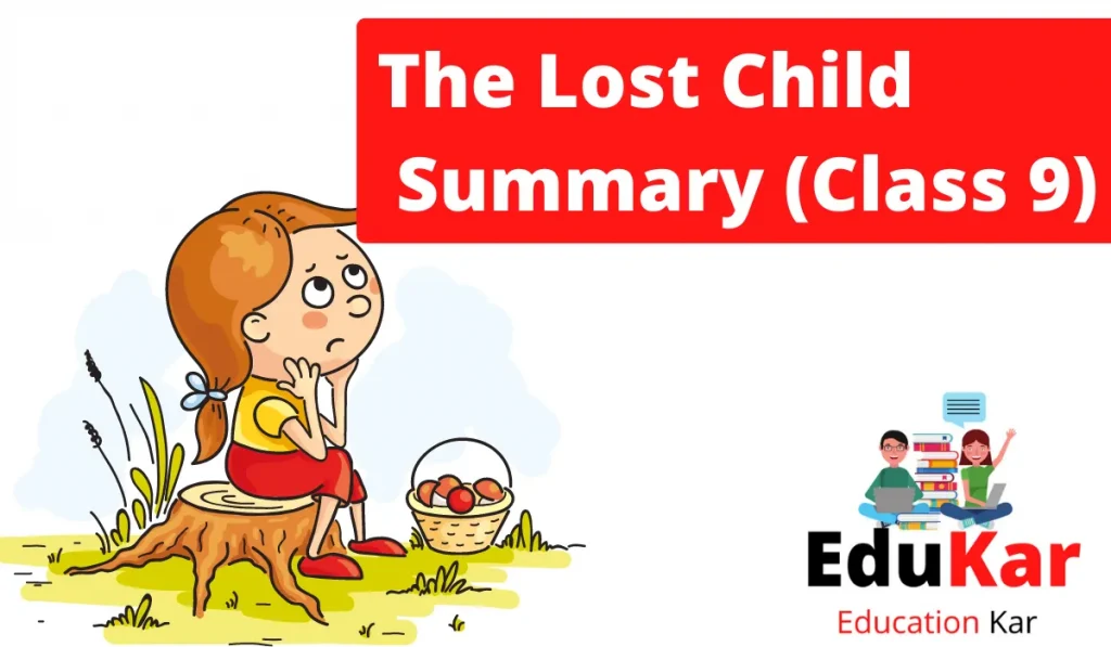The Lost Child Summary (CBSE Class 9) BY Mulk Raj Anand