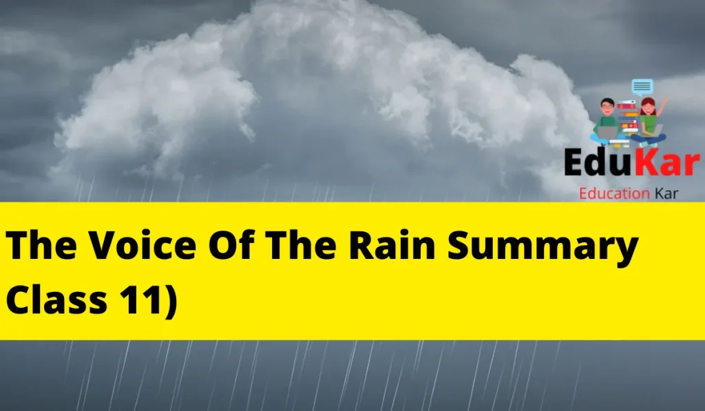 The Voice Of The Rain Summary (CBSE Class 11) By Walt Whitman