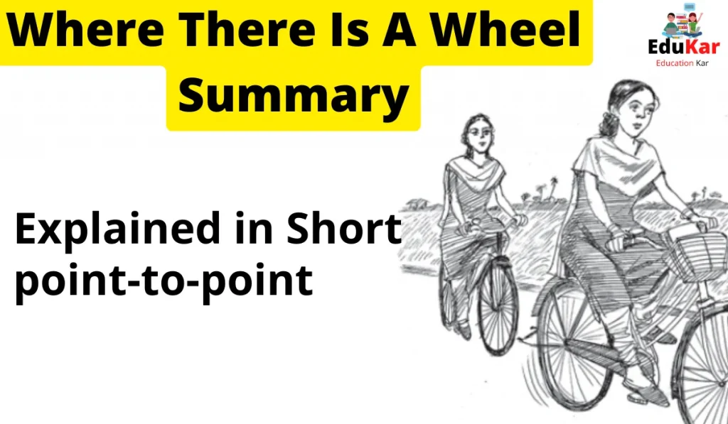 Where There Is A Wheel Summary