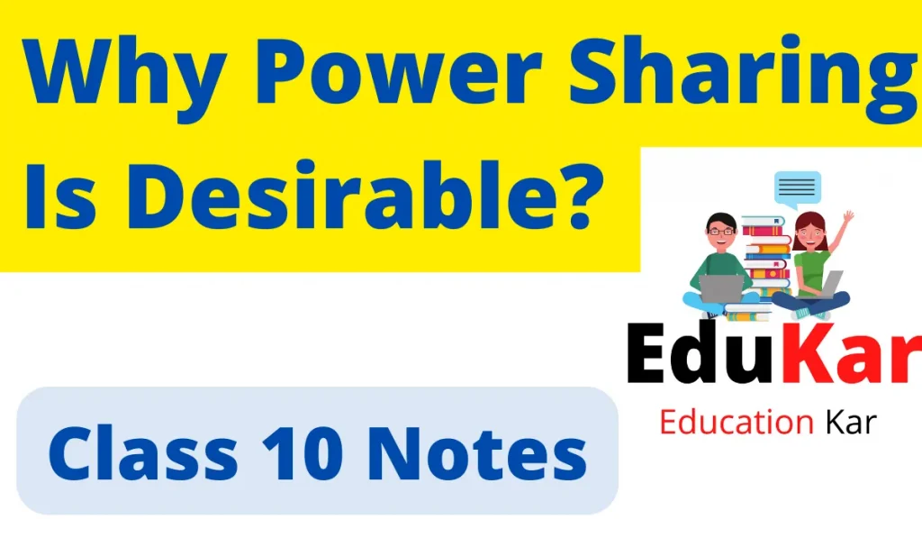 Why Power Sharing Is Desirable