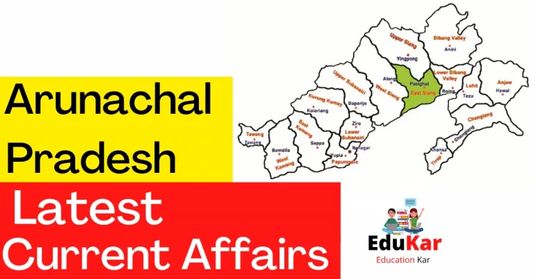 Arunachal Pradesh Current Affairs