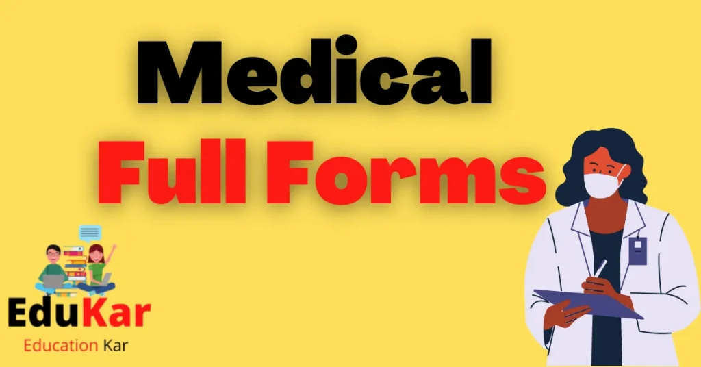 Medical Full Forms (A to Z)