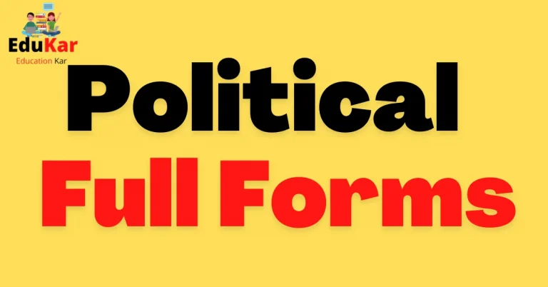 Political Full Forms