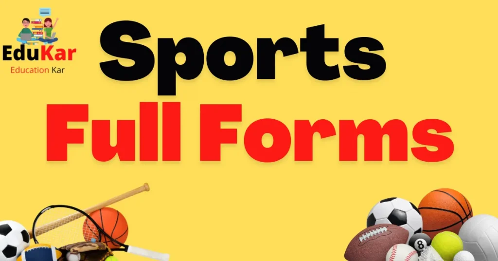 Sports Full Forms (A to Z)