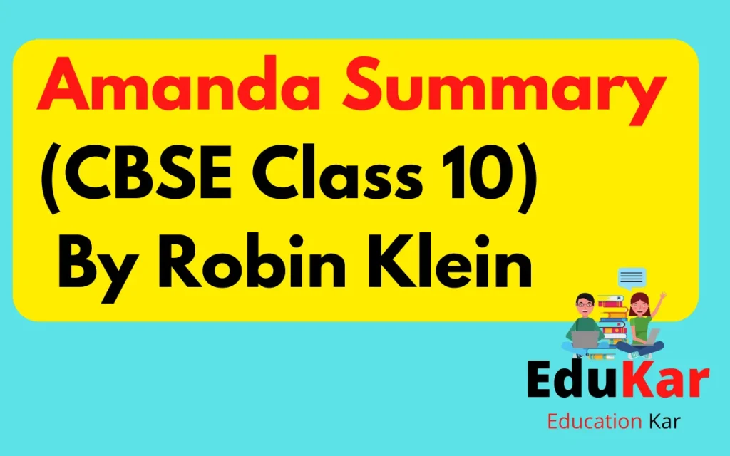 Amanda Summary CBSE Class 10 By Robin Klein