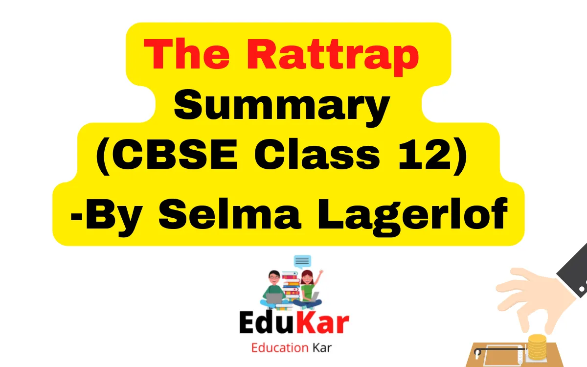 The Rattrap Summary CBSE Class 12 By Selma Lagerlof