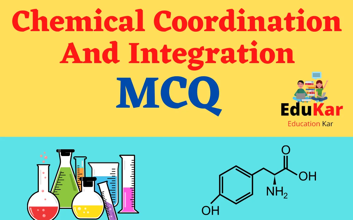 Chemical Coordination And Integration MCQ