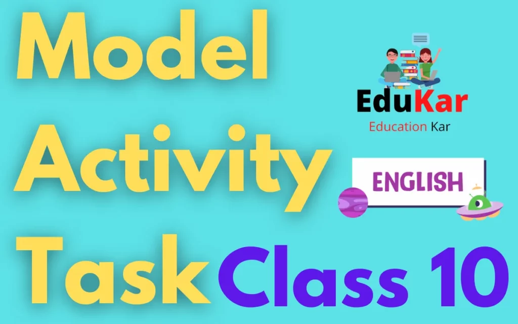 Model Activity Task Class 10