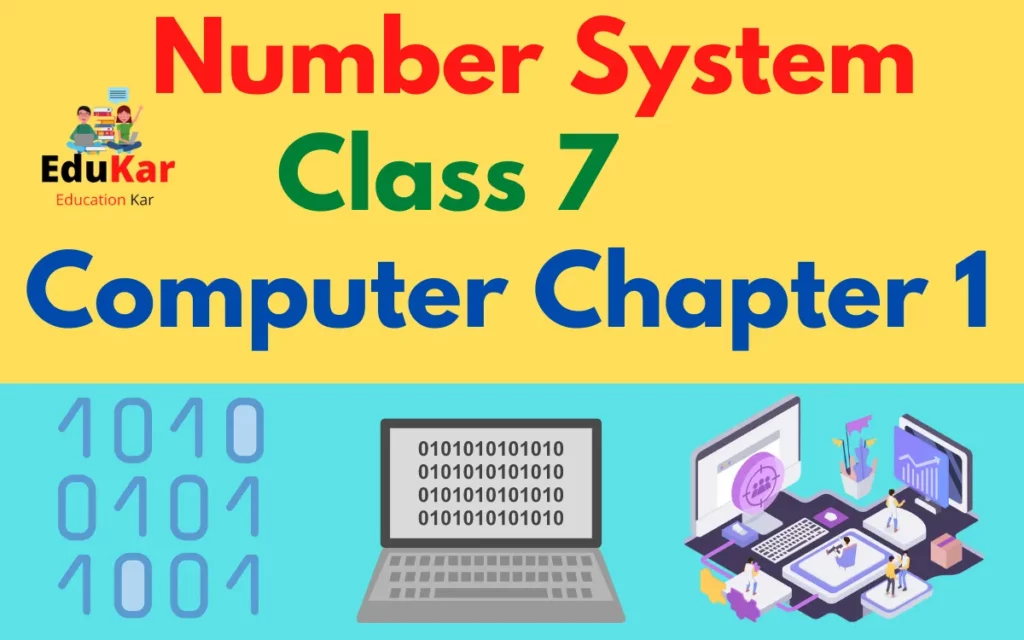 Class 7 Computer Chapter 1 Number System Edukar India