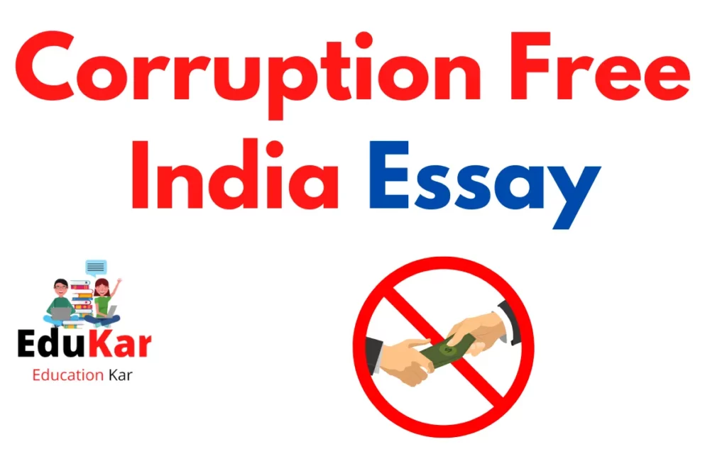 Corruption Free India Essay for Students