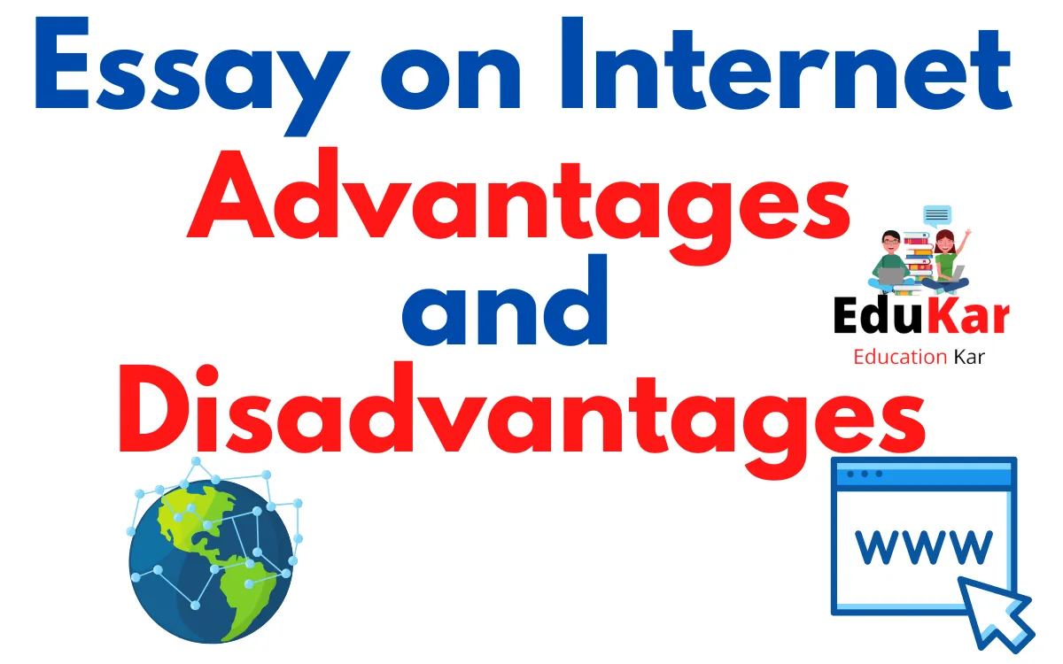 Essay on Internet Advantages and Disadvantages