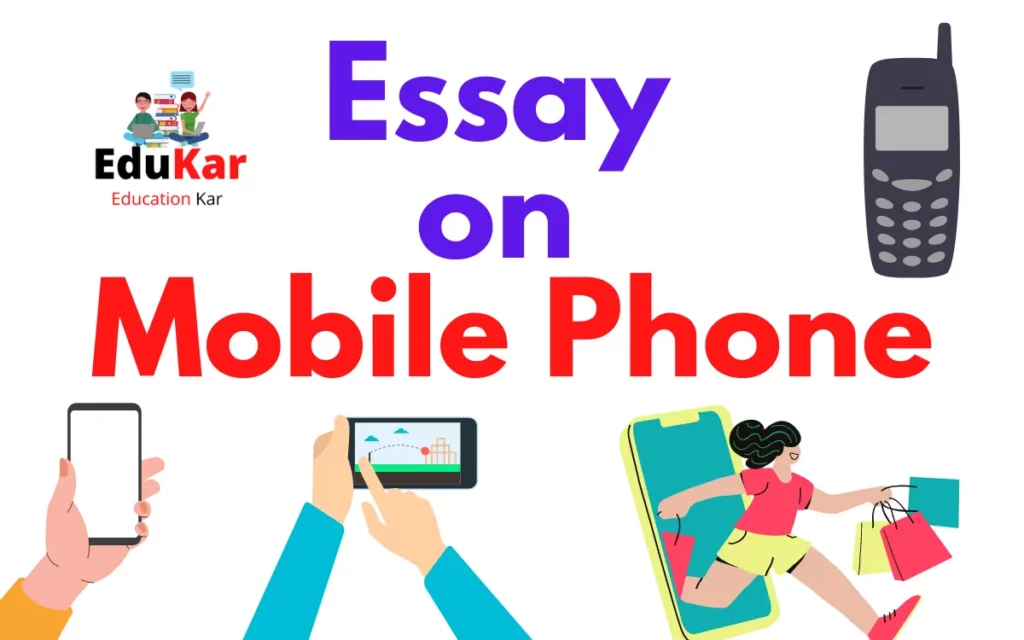 Essay on Mobile Phone 1000 Words