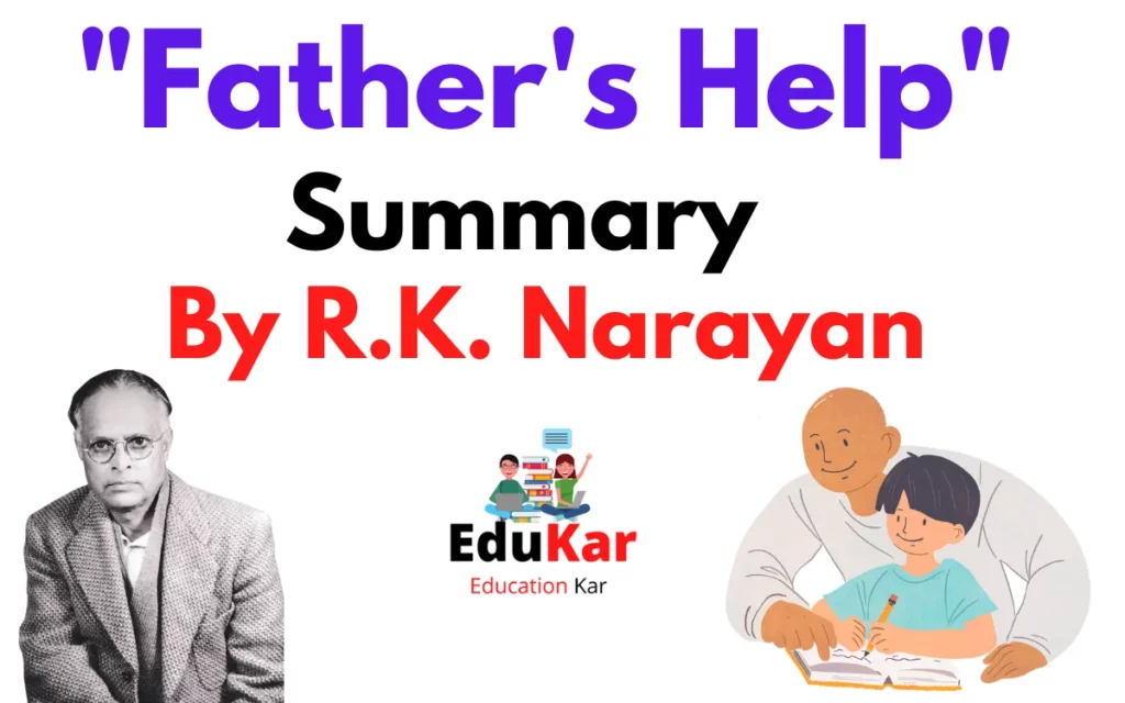 Father's Help Summary (WBBSE Class 10) By R.K. Narayan