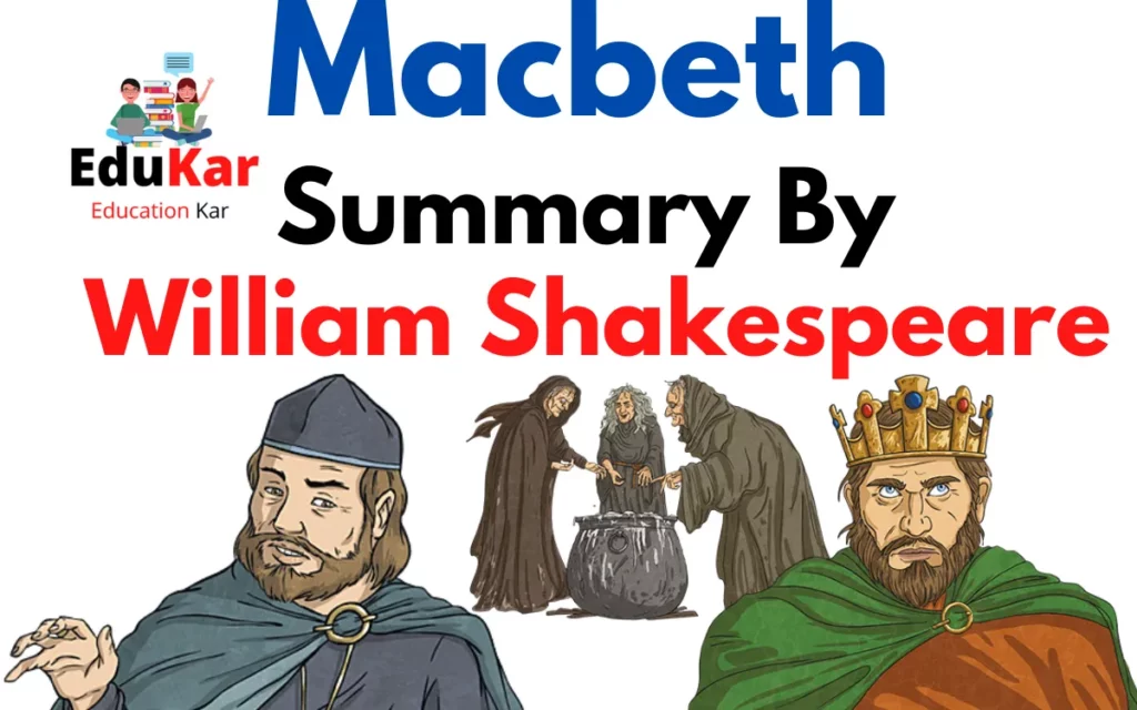 Macbeth Summary By William Shakespeare