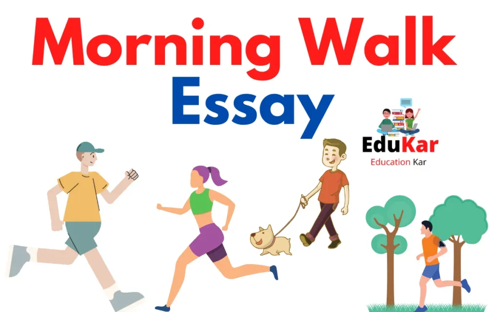 Morning Walk Essay for Students