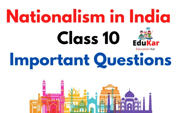 Nationalism in India Class 10 Important Questions