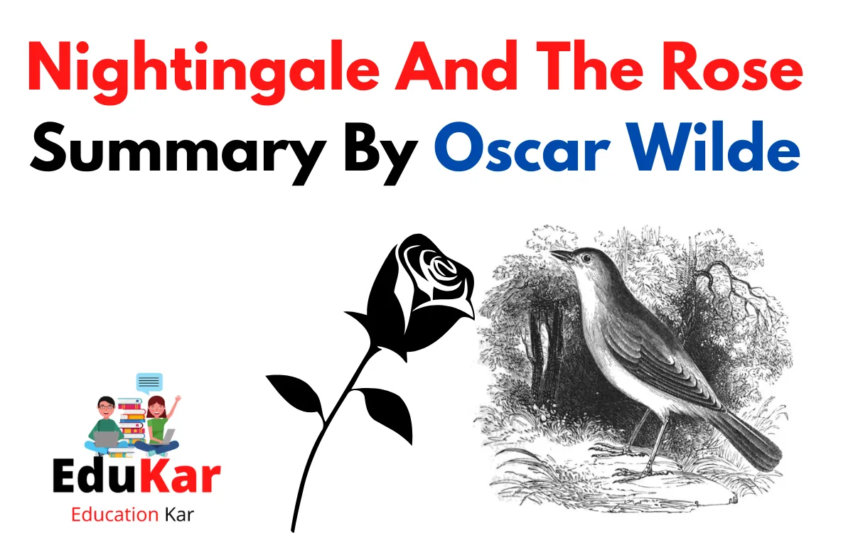 Nightingale And The Rose Summary By Oscar Wilde