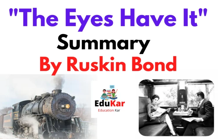 The Eyes Have It Summary By Ruskin Bond