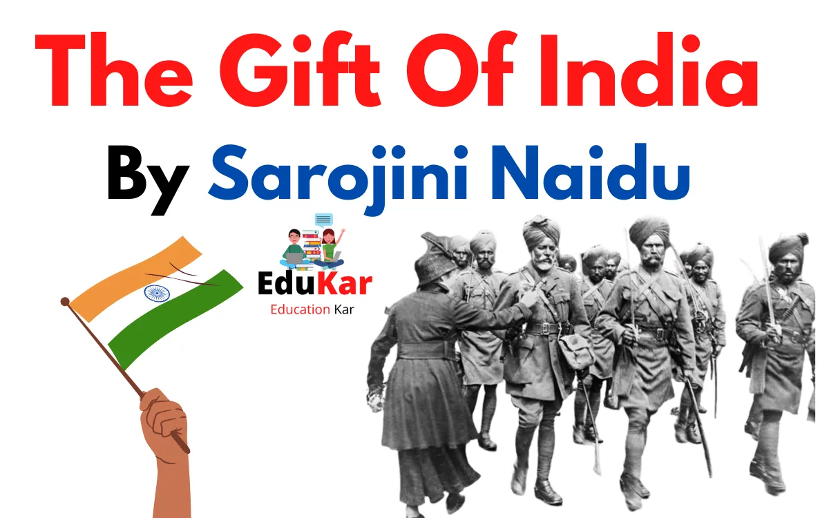 The Gift Of India Summary ICSE By Sarojini Naidu