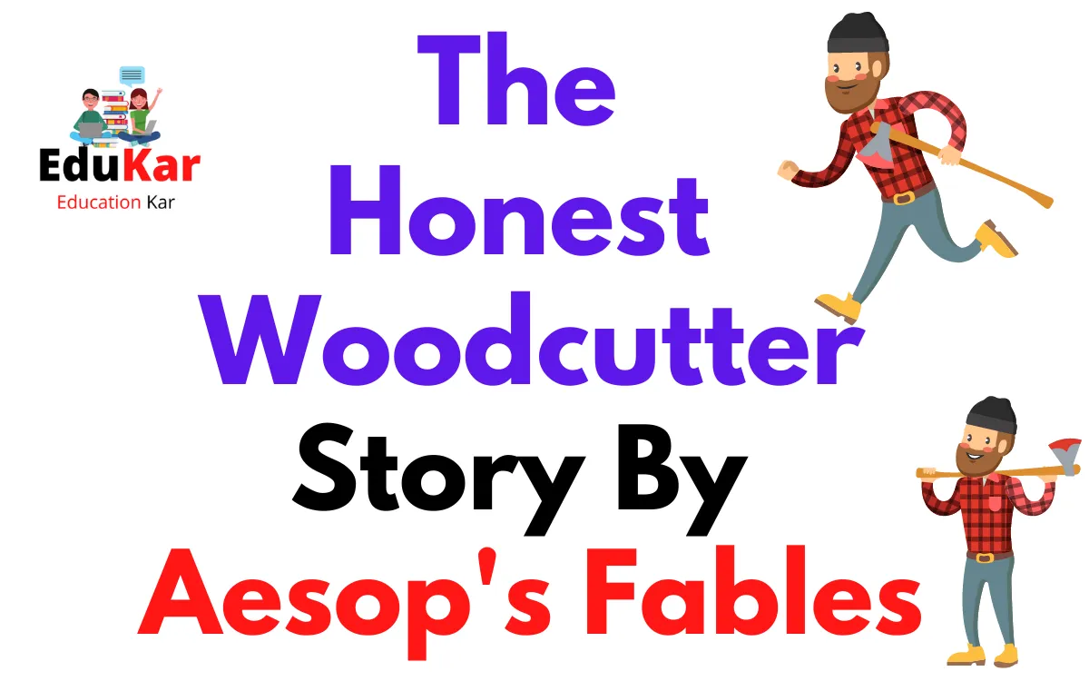 The Honest Woodcutter Story By Aesop's Fables