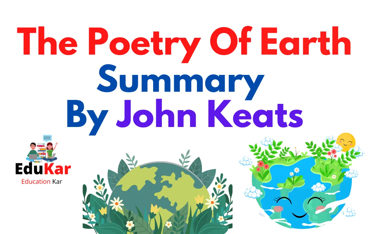 The Poetry Of Earth Summary (WB Board Class 12) By John Keats