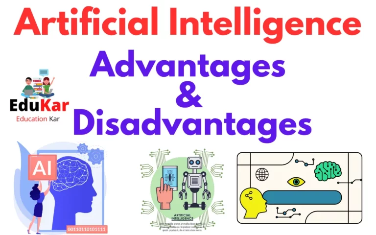 Advantages and Disadvantages of Artificial Intelligence