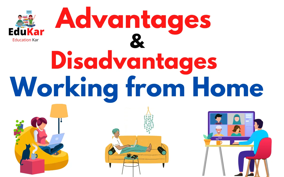 Advantages and Disadvantages of Working from Home