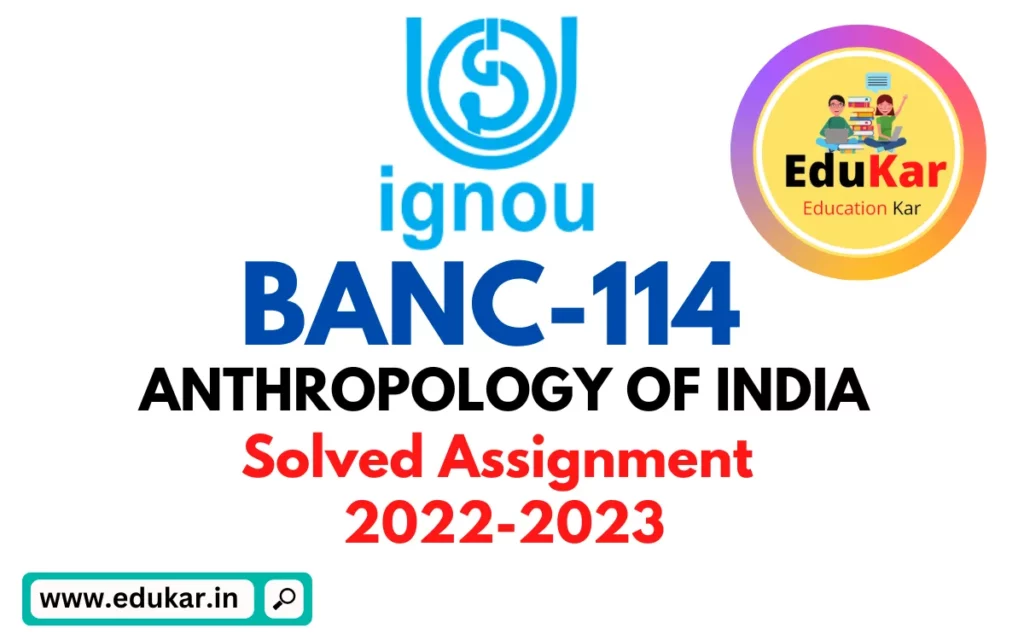 BANC-114: IGNOU BAG Solved Assignment 2022-2023