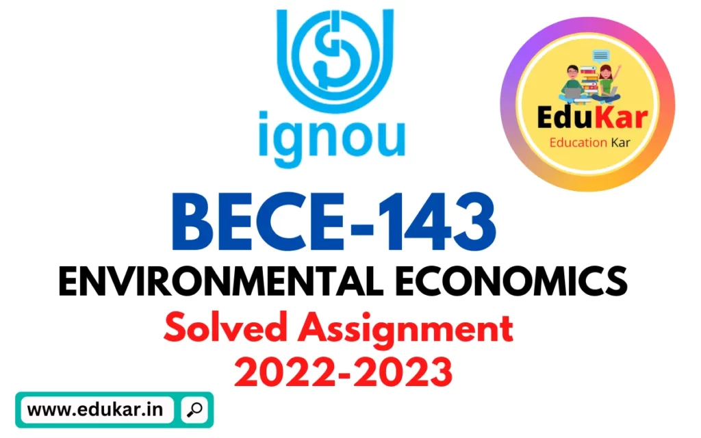 BECE-143 IGNOU Solved Assignment 2022-2023 ENVIRONMENTAL ECONOMICS