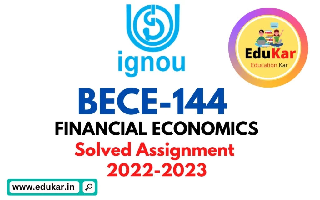 BECE-144 IGNOU Solved Assignment 2022-2023 FINANCIAL ECONOMICS