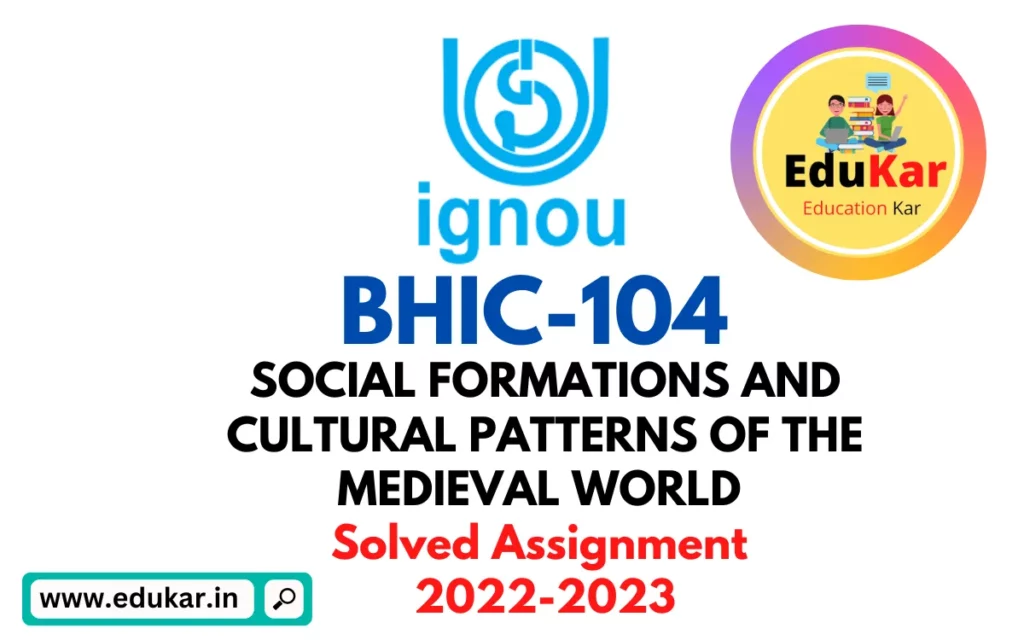BHIC 104 IGNOU Solved Assignment 2022-2023 HISTORY OF INDIA 2
