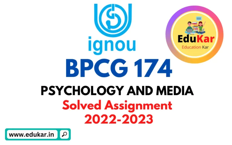 BPCG 174-Solved Assignment 2022-2023 PSYCHOLOGY AND MEDIA