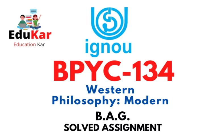 BPYC-134 IGNOU BAG Solved Assignment-Western Philosophy Modern