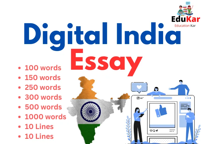 Digital India Essay 100, 150, 200, 250, 500 & 1000 Words