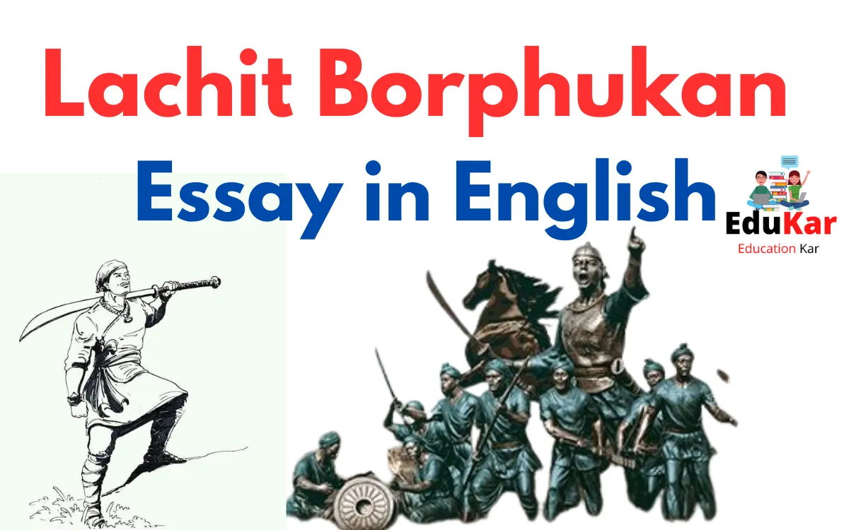 Lachit Borphukan Essay in English